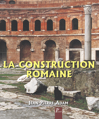 La construction romaine de Jean-Pierre Adam de J-P Adam